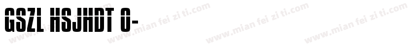 GSZL HSJHDT 0字体转换